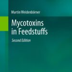 خرید و دانلود نسخه کامل کتاب Mycotoxins in Feedstuffs