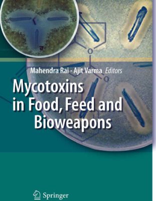 خرید و دانلود نسخه کامل کتاب Mycotoxins in Food, Feed and Bioweapons