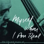 خرید و دانلود نسخه کامل کتاب Myself When I am Real: The Life and Music of Charles Mingus