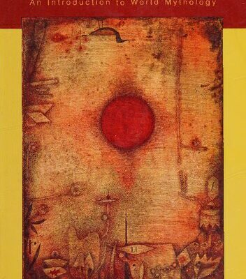 خرید و دانلود نسخه کامل کتاب Myth and Knowing: An Introduction to World Mythology 1st edition