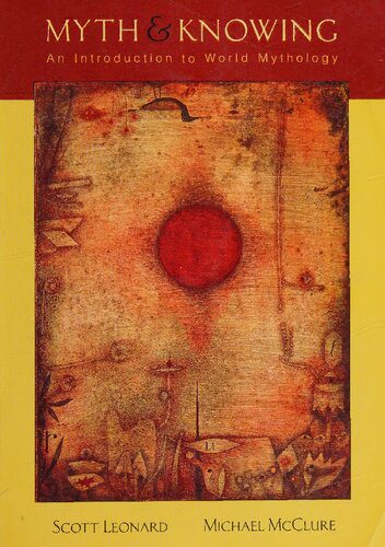 خرید و دانلود نسخه کامل کتاب Myth and Knowing: An Introduction to World Mythology 1st edition_68edf0e1b47d7.jpeg خرید و دانلود نسخه کامل کتاب Myth and Knowing: An Introduction to World Mythology 1st edition