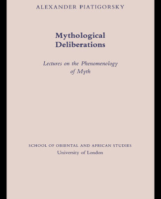 خرید و دانلود نسخه کامل کتاب Mythological Deliberations (Jordan Lectures 1992)