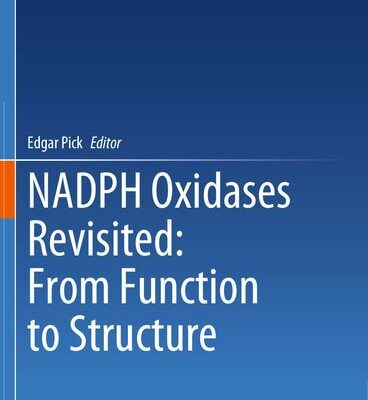 خرید و دانلود نسخه کامل کتاب NADPH Oxidases Revisited: From Function to Structure