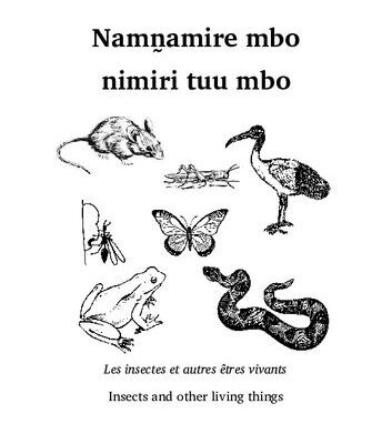 خرید و دانلود نسخه کامل کتاب Namn̰amire mbo nimiri tuu mbo. Les insectes et autres êtres vivants. Insects and other living things