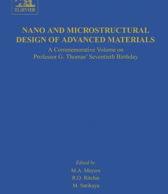 خرید و دانلود نسخه کامل کتاب Nano and Microstructural Design of Advanced Materials