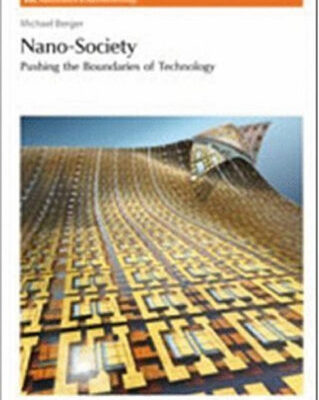 خرید و دانلود نسخه کامل کتاب Nano-Society: Pushing the Boundaries of Technology (RSC Nanoscience and Nanotechnology)