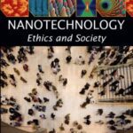 خرید و دانلود نسخه کامل کتاب Nano Technology – Ethic and Society