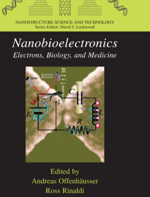 خرید و دانلود نسخه کامل کتاب Nanobioelectronics – for Electronics, Biology, and Medicine