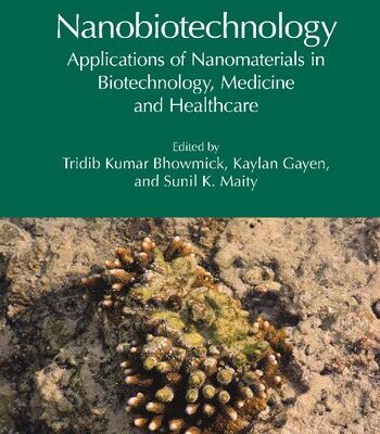 خرید و دانلود نسخه کامل کتاب Nanobiotechnology: Applications of Nanomaterials in Biotechnology, Medicine and Healthcare