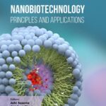 خرید و دانلود نسخه کامل کتاب Nanobiotechnology: Principles and Applications