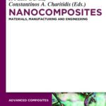 خرید و دانلود نسخه کامل کتاب Nanocomposites: Materials, Manufacturing and Engineering