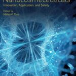 خرید و دانلود نسخه کامل کتاب Nanocosmeceuticals: Innovation, Application, and Safety