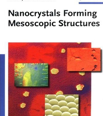 خرید و دانلود نسخه کامل کتاب Nanocrystals Forming Mesoscopic Structures
