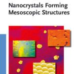 خرید و دانلود نسخه کامل کتاب Nanocrystals Forming Mesoscopic Structures