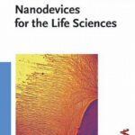 خرید و دانلود نسخه کامل کتاب Nanodevices for the Life Sciences (Nanotechnologies for the Life Sciences, Volume 4)