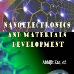خرید و دانلود نسخه کامل کتاب Nanoelectronics and Materials Development