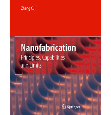 خرید و دانلود نسخه کامل کتاب Nanofabrication: Principles, Capabilities and Limits