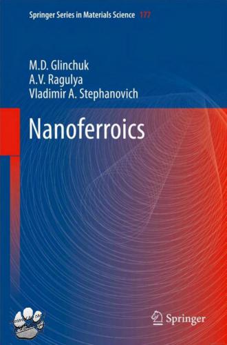 خرید و دانلود نسخه کامل کتاب Nanoferroics_68f51ea189d71.jpeg خرید و دانلود نسخه کامل کتاب Nanoferroics