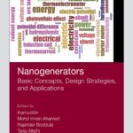 خرید و دانلود نسخه کامل کتاب Nanogenerators: Basic Concepts, Design Strategies, and Applications