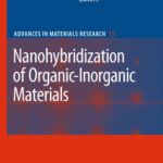 خرید و دانلود نسخه کامل کتاب Nanohybridization of Organic-Inorganic Materials