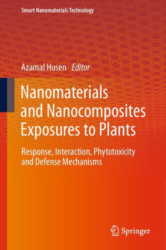 خرید و دانلود نسخه کامل کتاب Nanomaterials and Nanocomposites Exposures to Plants: Response, Interaction, Phytotoxicity and Defense Mechanisms_68f4ca568fbc5.jpeg خرید و دانلود نسخه کامل کتاب Nanomaterials and Nanocomposites Exposures to Plants: Response, Interaction, Phytotoxicity and Defense Mechanisms