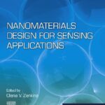 خرید و دانلود نسخه کامل کتاب Nanomaterials Design for Sensing Applications