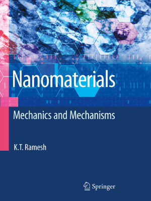 خرید و دانلود نسخه کامل کتاب Nanomaterials: mechanics and mechanisms