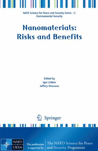 خرید و دانلود نسخه کامل کتاب Nanomaterials: Risks and Benefits (NATO Science for Peace and Security Series C: Environmental Security)_68f4f3d11a09a.jpeg خرید و دانلود نسخه کامل کتاب Nanomaterials: Risks and Benefits (NATO Science for Peace and Security Series C: Environmental Security)