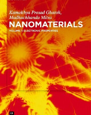 خرید و دانلود نسخه کامل کتاب Nanomaterials, Volume 1: Electronic Properties