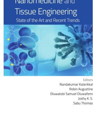 خرید و دانلود نسخه کامل کتاب Nanomedicine and tissue engineering : state of the art and recent trends