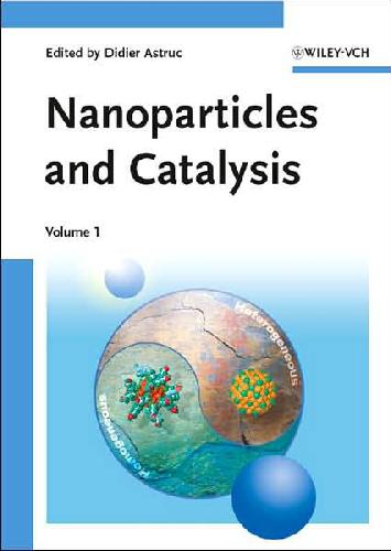 خرید و دانلود نسخه کامل کتاب Nanoparticles and Catalysis_68f5097adc58f.jpeg خرید و دانلود نسخه کامل کتاب Nanoparticles and Catalysis