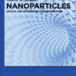 خرید و دانلود نسخه کامل کتاب Nanoparticles: Optical and Ultrasound Characterization