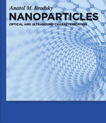 خرید و دانلود نسخه کامل کتاب Nanoparticles: Optical and Ultrasound Characterization