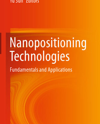 خرید و دانلود نسخه کامل کتاب Nanopositioning Technologies: Fundamentals and Applications