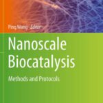 خرید و دانلود نسخه کامل کتاب Nanoscale Biocatalysis: Methods and Protocols
