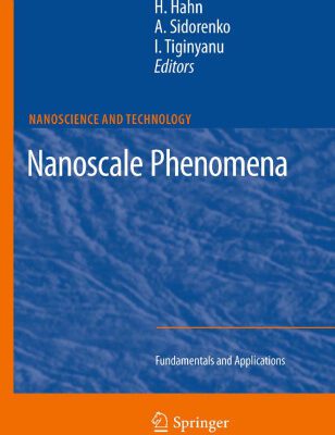 خرید و دانلود نسخه کامل کتاب Nanoscale Phenomena: Fundamentals and Applications