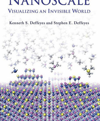 خرید و دانلود نسخه کامل کتاب Nanoscale: Visualizing an Invisible World