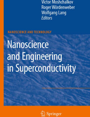 خرید و دانلود نسخه کامل کتاب Nanoscience and Engineering in Superconductivity