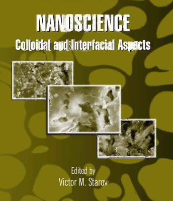 خرید و دانلود نسخه کامل کتاب Nanoscience : colloidal and interfacial aspects