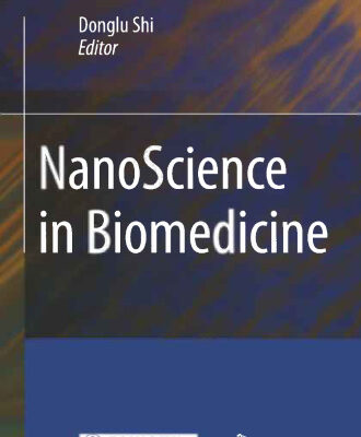 خرید و دانلود نسخه کامل کتاب NanoScience in Biomedicine