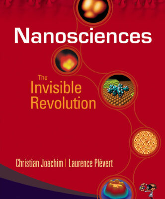 خرید و دانلود نسخه کامل کتاب Nanosciences: The Invisible Revolution