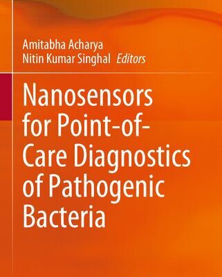 خرید و دانلود نسخه کامل کتاب Nanosensors for Point-of-Care Diagnostics of Pathogenic Bacteria