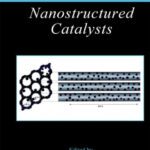 خرید و دانلود نسخه کامل کتاب Nanostructured Catalysts (Nanostructure Science and Technology)