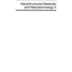 خرید و دانلود نسخه کامل کتاب Nanostructured materials and nanotechnology II: a collection of papers presented at the 32nd International Conference on Advanced Ceramics and Composites, January 27-February 1, 2008, Daytona Beach, Florida