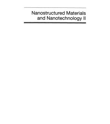 خرید و دانلود نسخه کامل کتاب Nanostructured materials and nanotechnology II: a collection of papers presented at the 32nd International Conference on Advanced Ceramics and Composites, January 27-February 1, 2008, Daytona Beach, Florida