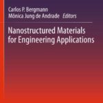 خرید و دانلود نسخه کامل کتاب Nanostructured Materials for Engineering Applications