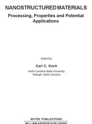 خرید و دانلود نسخه کامل کتاب Nanostructured materials : processing, properties and potential applications