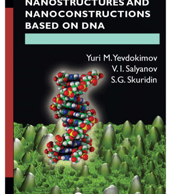 خرید و دانلود نسخه کامل کتاب Nanostructures and nanoconstructions based on DNA