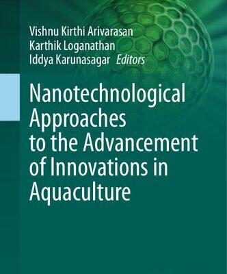 خرید و دانلود نسخه کامل کتاب Nanotechnological Approaches to the Advancement of Innovations in Aquaculture