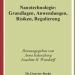 خرید و دانلود نسخه کامل کتاب Nanotechnologie: Grundlagen, Anwendungen, Risiken, Regulierung (German Edition)